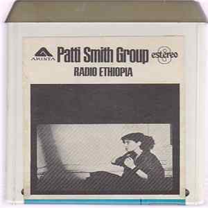 Patti Smith Group - Radio Ethiopia mp3