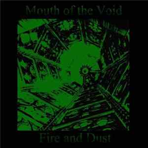 Mouth Of The Void - Fire And Dust mp3