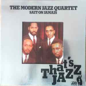 The Modern Jazz Quartet - Sait On Jamais mp3