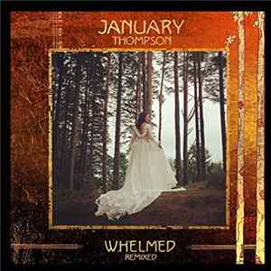 January Thompson - Whelmed mp3