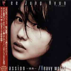 イ・ジョンヒョン - Passion～情熱～/ Heavy World mp3