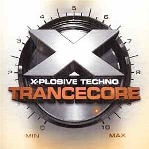 Various - X-plosive Techno - Trancecore mp3