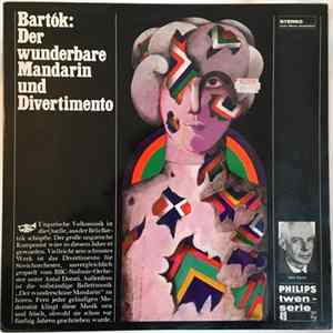 Béla Bartók - Der Wunderbare Mandarin Und Divertimento mp3