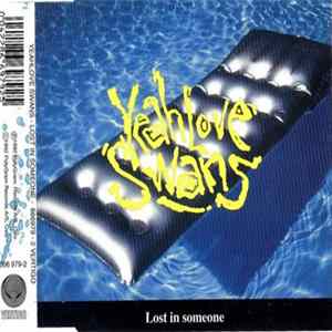 Yeahlove Swans - Lost In Someone mp3