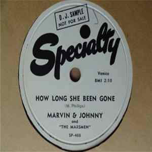 Marvin & Johnny And The Marsmen - How Long She Been Gone / Jo Jo mp3