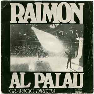 Raimon - Raimon Al Palau (Gravació Directa) mp3
