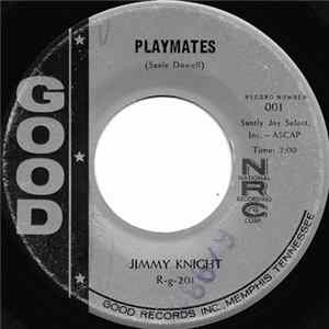 Jimmy Knight - Playmates / Remember Me mp3