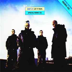 East 17 - Let It Rain (Special Remix CD) mp3