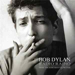 Bob Dylan / Various - Radio Radio: Theme Time Radio Hour Volume Four mp3