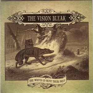 The Vision Bleak - The Wolves Go Hunt Their Prey mp3