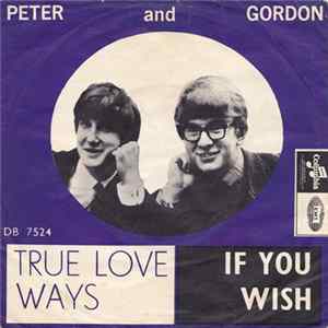 Peter And Gordon - True Love Ways mp3