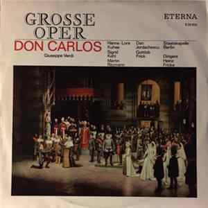 Verdi, Hanne-Lore Kuhse, Sigrid Kehl, Martin Ritzmann, Dan Jordachescu, Gottlob Frick, Staatskapelle Berlin, Heinz Fricke - Don Carlos - Opernquerschnitt mp3