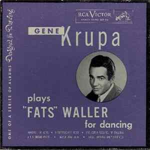 Gene Krupa And His Orchestra - Gene Krupa Plays "Fats" Waller For Dancing mp3
