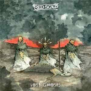 Red Scalp - Lost Ghosts mp3