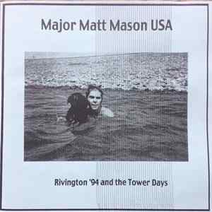 Major Matt Mason - Rivington '94 and the Tower Days mp3