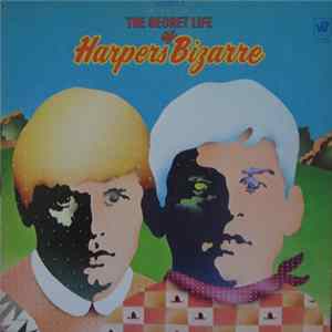 Harpers Bizarre - The Secret Life Of Harpers Bizarre mp3