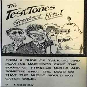 The TestTones - Greatest Hits! mp3