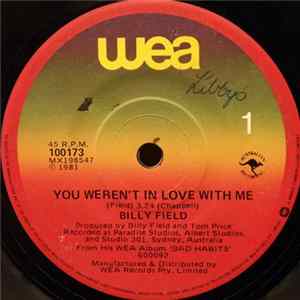 Billy Field - You Weren't In Love With Me mp3