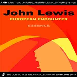 John Lewis - European Encounter & Essence mp3