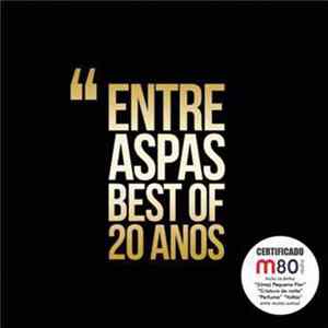 Entre Aspas - Best of 20 anos mp3