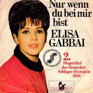 Elisa Gabbai - Nur Wenn Du Bei Mir Bist mp3