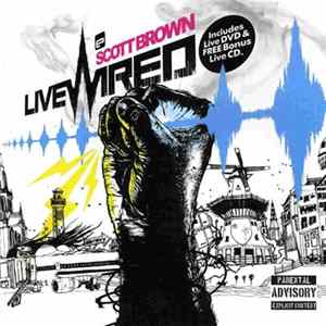 Scott Brown - Livewired mp3