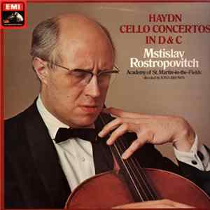 Haydn : Mstislav Rostropovitch with The Academy Of St. Martin-in-the-Fields directed by Iona Brown - Cello Concerto In C Major / Cello Concerto In D Major, Op.101 mp3