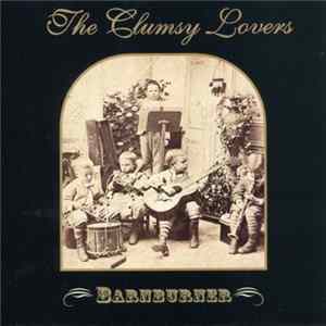 The Clumsy Lovers - Barnburner mp3