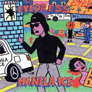 Eyedress - Manila Ice mp3