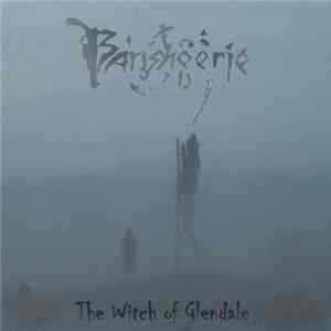 Bansheerie - The Witch Of Glendale mp3