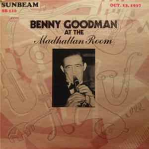 Benny Goodman - At The Madhattan Room - Oct. 13, 1937 mp3