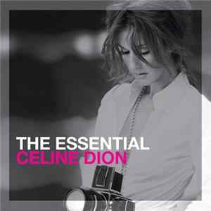 Celine Dion - The Essential Celine Dion mp3