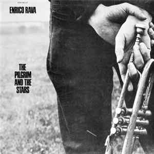 Enrico Rava - The Pilgrim And The Stars mp3