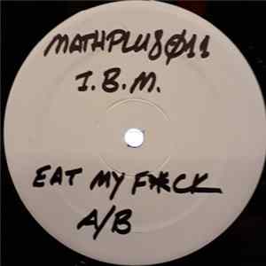 I.B.M. - Eat My Fuck mp3