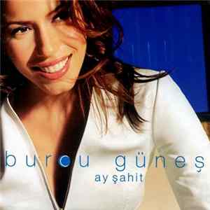 Burcu Güneş - Ay Şahit mp3