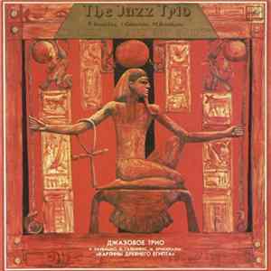 The Jazz Trio - Images Of Ancient Egypt mp3