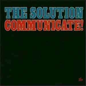 The Solution - Communicate! mp3