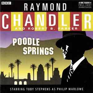 Raymond Chandler & Robert B. Parker - Poodle Springs mp3