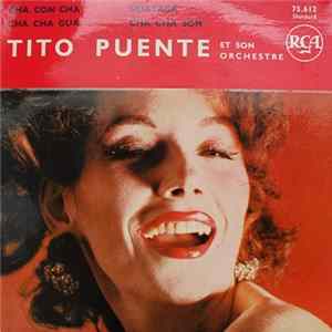 Tito Puente Et Son Orchestre - Cha Con Cha mp3