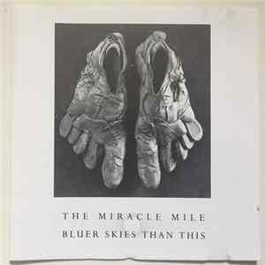 Miracle Mile - Bluer Skies Than This mp3