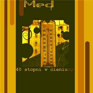 Med - 40 Stopni W Cieniu EP mp3