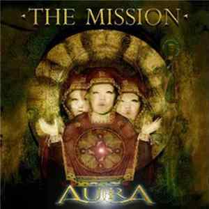 The Mission - Aura mp3