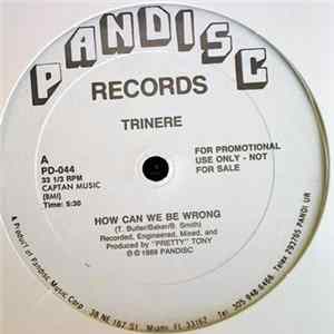 Trinere - How Can We Be Wrong / Can't Get Enough mp3