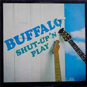 Buffalo - Shut-Up 'N Play mp3