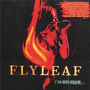 Flyleaf - I'm So Sick mp3