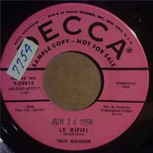 Trio Raisner - Le Rififi / The Touch mp3