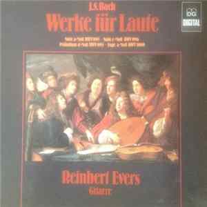 J.S. Bach - Reinbert Evers - Werke Für Laute mp3