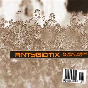 Antybiotix - Flying Inside Your Mind mp3