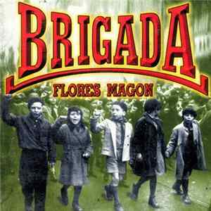 Brigada Flores Magon - Brigada Flores Magon mp3
