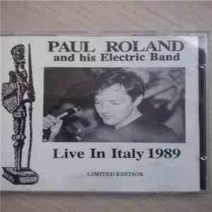 Paul Roland And His Electric Band - Live In Italy 1989 mp3